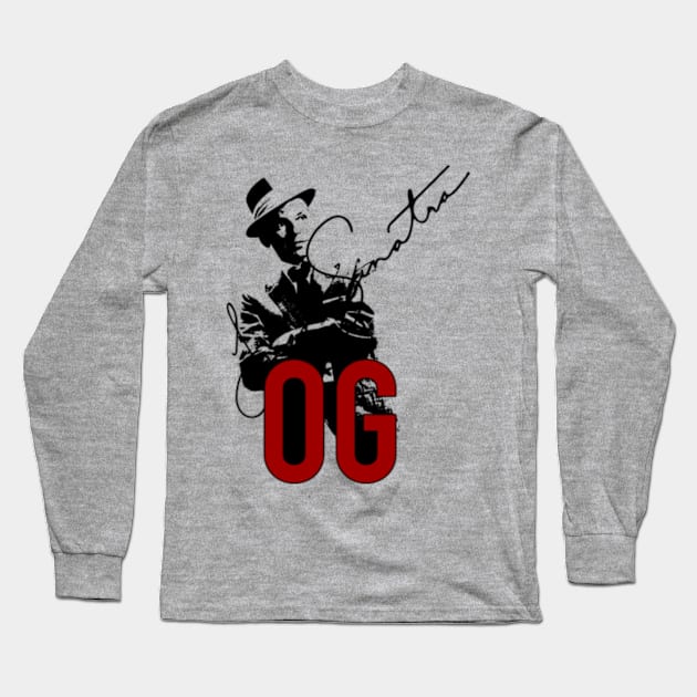 Sinatra the Original Long Sleeve T-Shirt by HandymanJake